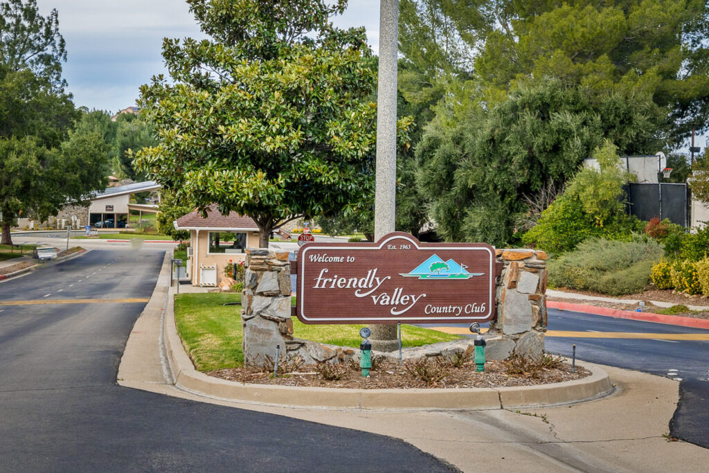 The entrance to Friendly Valley, a 55 and older neighborhood in Santa Clarita with Golf, a clubhouse, a pool, spa and more. 